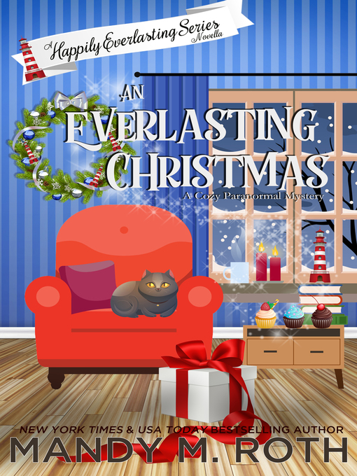 Title details for An Everlasting Christmas by Mandy M. Roth - Available